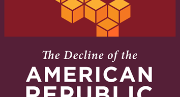 The Decline of the American Republic